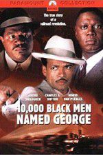 Watch 10,000 Black Men Named George Online Putlocker