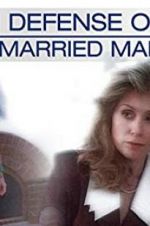 Watch In Defense of a Married Man Online Putlocker