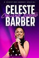 Watch Celeste Barber: Challenge Accepted Online Putlocker