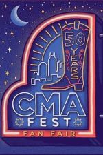 Watch CMA Fest: 50 Years of Fan Fair Online Putlocker