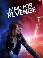 Watch Maid for Revenge Online Putlocker
