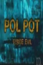 Watch Discovery Channel Pol Pot - Inside Evil Putlocker
