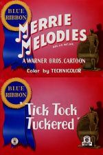 Watch Tick Tock Tuckered (Short 1944) Online Putlocker