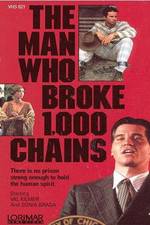 Watch The Man Who Broke 1,000 Chains Online Putlocker
