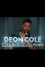 Watch Deon Cole: Cold Blooded Seminar Online Putlocker