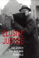 Watch Elusive Justice: The Search for Nazi War Criminals Putlocker