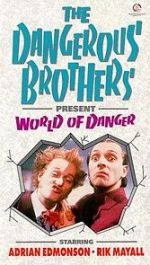 Watch Dangerous Brothers Present: World of Danger Putlocker