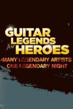 Watch Guitar Legends for Heroes Putlocker