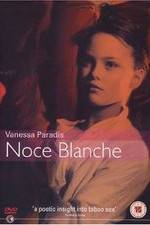 Watch Noce blanche Online Putlocker