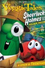 Watch VeggieTales Sheerluck Holmes and the Golden Ruler Putlocker