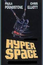 Watch Hyperspace Online Putlocker