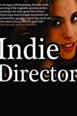 Watch Indie Director Putlocker