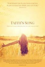Watch Faith\'s Song Putlocker