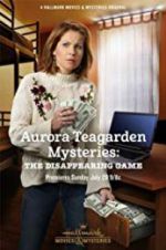 Watch Aurora Teagarden Mysteries: The Disappearing Game Putlocker