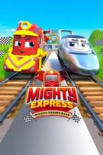 Watch Mighty Express: Mighty Trains Race Online Putlocker