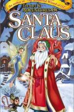 Watch The Life & Adventures of Santa Claus Online Putlocker