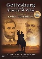 Watch Gettysburg and Stories of Valor: Civil War Minutes III Putlocker