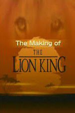 Watch The Making of The Lion King Putlocker
