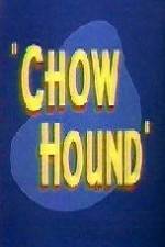 Watch Chow Hound Online Putlocker