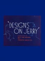Watch Designs on Jerry Online Putlocker