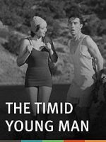 Watch The Timid Young Man Online Putlocker