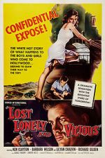 Watch Lost, Lonely and Vicious Online Putlocker