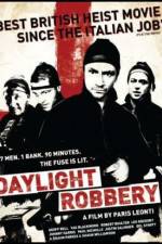 Watch Daylight Robbery Putlocker