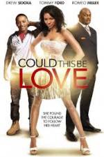 Watch Could This Be Love Putlocker