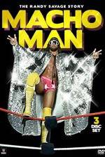 Watch Macho Man The Randy Savage Story Putlocker