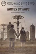 Watch Homes of Hope Putlocker