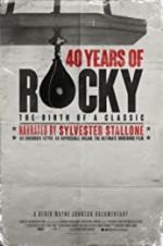 Watch 40 Years of Rocky: The Birth of a Classic Online Putlocker