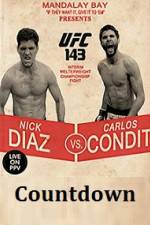 Watch Countdown to UFC 143 Diaz vs Condit Putlocker