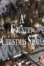Watch A Country Christmas Story Online Putlocker