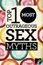 Watch MTVs Top 10 Most Outrageous Sex Myths Putlocker