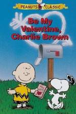 Watch Be My Valentine Charlie Brown Online Putlocker