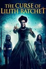 Watch The Curse of Lilith Ratchet Putlocker