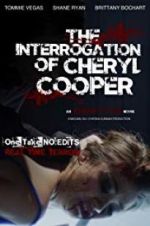 Watch The Interrogation of Cheryl Cooper Putlocker
