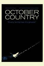 Watch October Country Putlocker