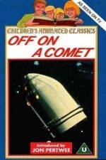 Watch Off on a Comet Online Putlocker