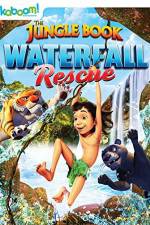 Watch The Jungle Book: Waterfall Rescue Putlocker
