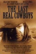 Watch The Last Real Cowboys Putlocker
