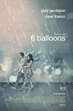 Watch 6 Balloons Online Putlocker