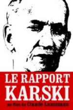 Watch Le rapport Karski Putlocker
