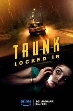 Watch Trunk: Locked In Putlocker