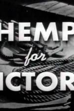 Watch Hemp for Victory Online Putlocker