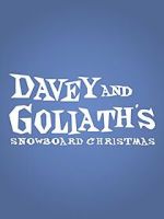 Watch Davey & Goliath\'s Snowboard Christmas Online Putlocker