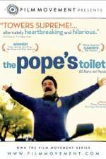 Watch The Pope\'s Toilet Putlocker
