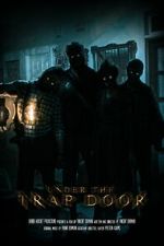 Watch Under the Trap Door (Short 2023) Putlocker