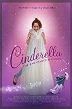 Watch Cinderella: The Enchanted Beginning Putlocker