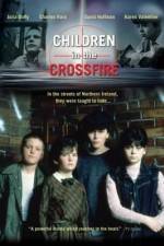 Watch Children in the Crossfire Online Putlocker